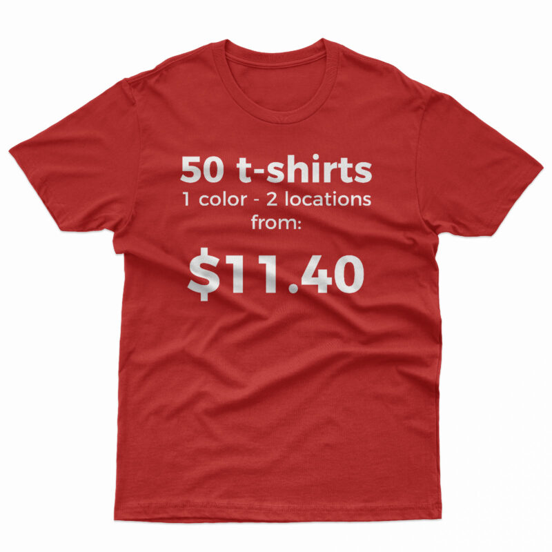 50 Custom Printed T-Shirts – 2 Locations